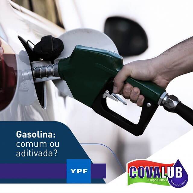 Gasolina comum ou aditivada?